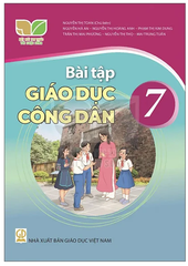 Vở Bài Tập Giáo Dục Công Dân Lớp 7 Bộ Kết Nối Tri Thức (Chuẩn)