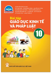 Bài Tập Giáo Dục Kinh Tế Và Pháp Luật 10 Chân Trời Sáng Tạo (Chuẩn)
