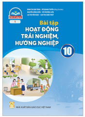 Bài Tập Hoạt Động Trải Nghiệm, Hướng Nghiệp 10 Chân Trời Sáng Tạo (Chuẩn)