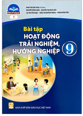 Bài Tập Hoạt Động Trải Nghiệm, Hướng Nghiệp Lớp 9 Chân Trời Sáng Tạo (Chuẩn)