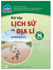 Bài Tập Lịch Sử Và Địa Lí Lớp 8 Bộ Chân Trời Sáng Tạo (Chuẩn)
