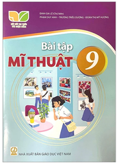 Bài Tập Mĩ Thuật Lớp 9 Bộ Kết Nối Tri Thức (Chuẩn)
