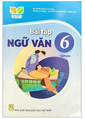 Vở Bài Tập Ngữ Văn Lớp 6 Tập 1, Tập 2 Bộ Kết Nối tri Thức (Chuẩn)