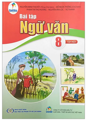 Bài Tập Ngữ Văn Lớp 8 Tập 1, Tập 2 Bộ Cánh Diều (Chuẩn)