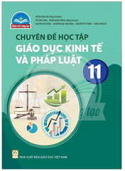 Chuyên Đề Học Tập Giáo Dục Kinh Tế Và Pháp Luật 11 Chân Trời Sáng Tạo (Chuẩn)