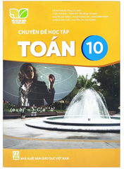Chuyên Đề Học Tập Toán Lớp 10 Kết Nối Tri Thức (Chuẩn)
