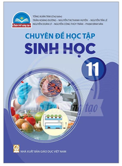 Chuyên Đề Học Tập Sinh Học 11 Chân Trời Sáng Tạo (Chuẩn)