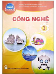 Sách Công Nghệ Lớp 3 Bộ Chân Trời Sáng Tạo (Chuẩn)