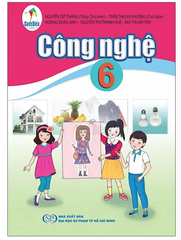 Sách Công Nghệ Lớp 6 Bộ Cánh Diều (Chuẩn)