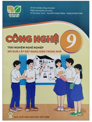 Sách Công Nghệ Lớp 9 Bộ Kết Nối Tri Thức ( Chuẩn )