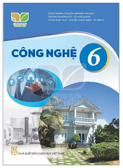 Sách Công Nghệ Lớp 6 Bộ Kết Nối Tri Thức (Chuẩn)