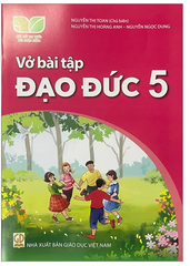 Vở Bài Tập Đạo Đức Lớp 5 Bộ Kết Nối (Chuẩn)