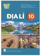 Địa Lí Lớp 10 Kết Nối Tri Thức (Chuẩn)