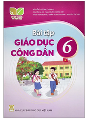 Vở Bài Tập Giáo Dục Công Dân Lớp 6 Bộ Kết Nối Tri Thức (Chuẩn)