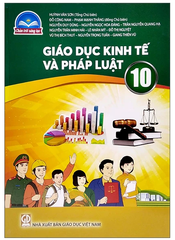 Giáo Dục Kinh Tế Và Pháp Luật Lớp 10 Chân Trời Sáng Tạo (Chuẩn)
