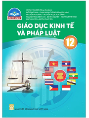 Giáo Dục Kinh Tế Và Pháp Luật Lớp 12 Chân Trời Sáng Tạo (Chuẩn)