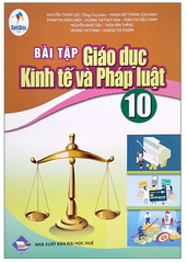 Bài Tập Giáo Dục Kinh Tế Pháp Luật Lớp 10 Cánh Diều (Chuẩn)