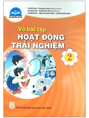 Vở Bài Tập Hoạt Động Trải Nghiệm Lớp 2 Chân Trời Sáng Tạo (Chuẩn)