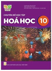 Chuyên Đề Học Tập Hóa Học Lớp 10 Kết Nối Trí Thức (Chuẩn)