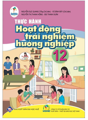 Thực Hành Hoạt Động Trải Nghiệm, Hướng Nghiệp Lớp 12 Cánh Diều (Chuẩn)
