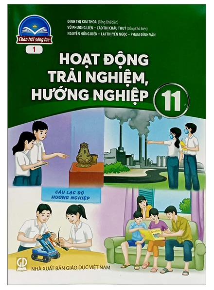 Hoạt Động Trải Nghiệm, Hướng Nghiệp Lớp 11  Bản 1, Bản 2 Chân Trời Sáng Tạo (Chuẩn)