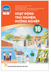 Hoạt Động Trải Nghiệm, Hướng Nghiệp Lớp 10 Chân Trời Sáng Tạo (Chuẩn)