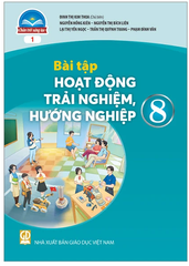Bài Tập Hoạt Động Trải Nghiệm, Hướng Nghiệp 8 Bộ Chân Trời Sáng Tạo (Chuẩn)