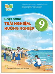 Hoạt Động Trải Nghiệm, Hướng Nghiệp, Lớp 9 Bộ Kết Nối Tri Thức (Chuẩn)