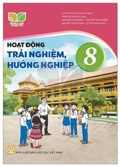 Sách Hoạt Động Trải Nghiệm, Hướng Nghiệp Lớp 8 Bộ Kết Nối Tri Thức (Chuẩn)