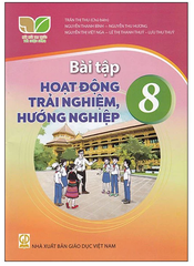 Bài Tập Hoạt Động Trải Nghiệm, Hướng Nghiệp Lớp 8 Bộ Kết Nối Tri Thức (Chuẩn)