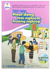 Thực Hành Hoạt Động Trải Nghiệm, Hướng Nghiệp Lớp 8 Bộ Cánh Diều (Chuẩn)
