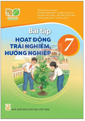Vở Bài Tập Hoạt Động Trải Nghiệm, Hướng Nghiệp Lớp 7 Bộ Kết Nối (Chuẩn)