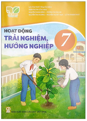 Sách Hoạt Động Trải Nghiệm, Hướng Nghiệp Lớp 7 Bộ Kết Nối Tri Thức (Chuẩn)