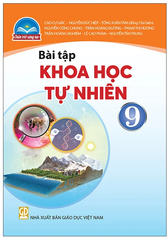 Bài Tập Khoa Học Tự Nhiên Lớp 9 Chân Trời Sáng Tạo (Chuẩn)