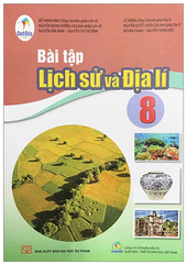 Vở Bài Tập Lịch Sử Và Địa Lí Lớp 8 Bộ Cánh Diều (Chuẩn)
