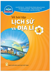 Vở Bài Tập Lịch Sử Và Địa Lí Lớp 5 Bộ Chân Trời Sáng Tạo (Chuẩn)