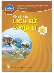 Vở Bài Tập Lịch Sử Và Địa Lí Lớp 4 Bộ Chân Trời (Chuẩn)