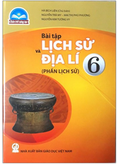 Vở Bài Tập Lịch Sử Và Địa Lí Lớp 6 Phần Lịch Sử (Chân Trời Sáng Tạo) (Chuẩn)