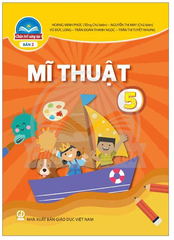 Sách Mĩ Thuật Lớp 5 Bản 1, Bản 2 Bộ Chân Trời Sáng Tạo (Chuẩn)