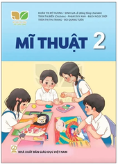 Sách Mĩ Thuật Lớp 2 Bộ Sách Kết Nối Tri Thức Với Cuộc Sống (Chuẩn)