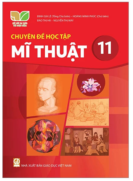 Chuyên Đề Học Tập Mĩ Thuật Lớp 11 Kết Nối Tri Thức (Chuẩn)