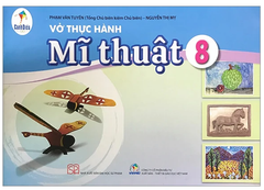 Vở Thực Hành Mĩ Thuật Lớp 8 Bộ Cánh Diều (Chuẩn)
