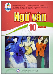 Ngữ Văn Lớp 10 Tập 1,Tập 2 Cánh Diều (Chuẩn)
