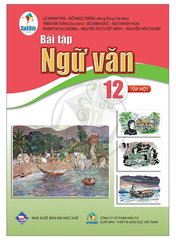 Bài Tập Ngữ Văn Lớp 12 Tập 1, Tập 2 Cánh Diều (Chuẩn)