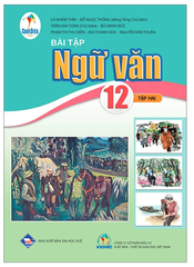 Bài Tập Ngữ Văn Lớp 12 Tập 1, Tập 2 Cánh Diều (Chuẩn)
