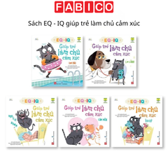 EQ - IQ Giúp Trẻ Làm Chủ Cảm Xúc