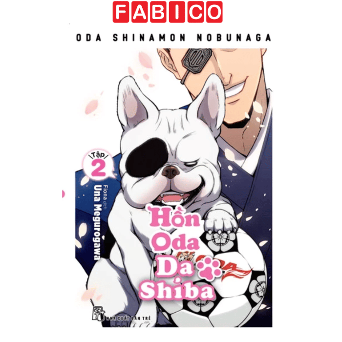 Hồn Oda Da Shiba – Bộ Manga Hài Hước Xuyên Không Độc Đáo Từ Nhật Bản