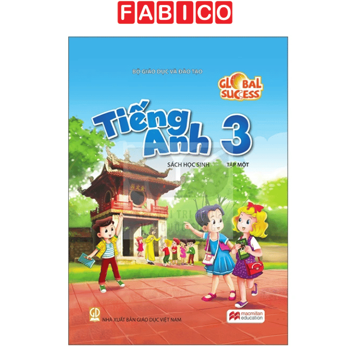 Global Success Tiếng Anh 3 – Sách Học Sinh Tập 1 - Kết Nối Tri Thức Với Cuộc Sống
