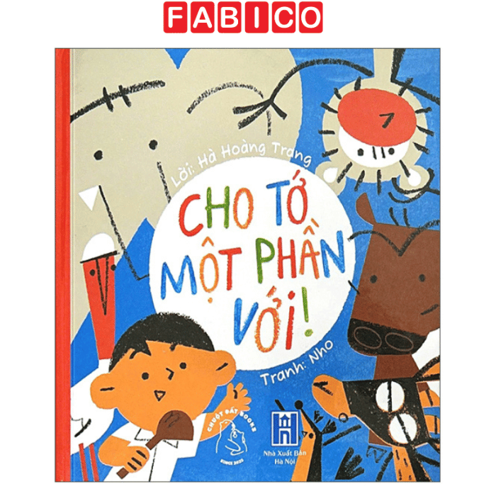 Sách Tranh Tương Tác Thông Minh "Cho Tớ Một Phần Với" & "Cho Chúng Tớ Ra Với" (Lẻ Cuốn)