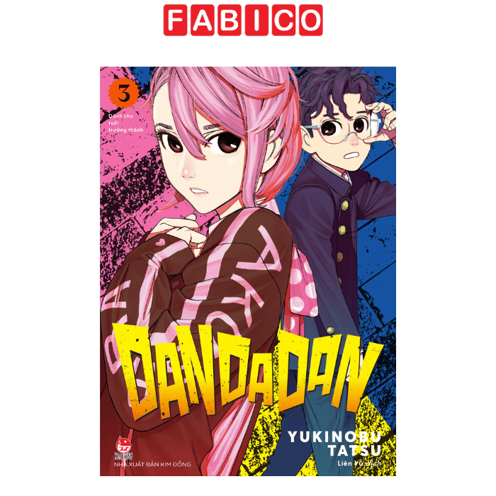 Dan Da Dan Tập 3 – Manga Hành Động Siêu Nhiên Hot Nhất Hiện Nay